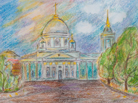 Cathedral of the Sign, Krylov Christina : Children's Art Festival Our Kursk: CHILDREN DRAW THE CHURCH